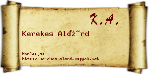 Kerekes Alárd névjegykártya